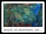 acrylic on aluminum_zzz - 10 inches x 10 inches