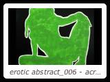 erotic abstract_006 - acrylic on canvas - 28 in x 38 in