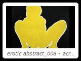 erotic abstract_008 - acrylic on canvas - 28 in x 38 in