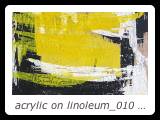 acrylic on linoleum_010 - 18 inches x 18 inches