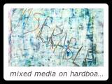 mixed media on hardboard_015 - 24 inches x 24 inches